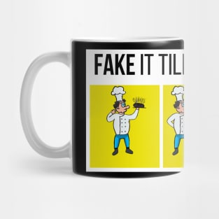 Fake it tikk you bake it Mug